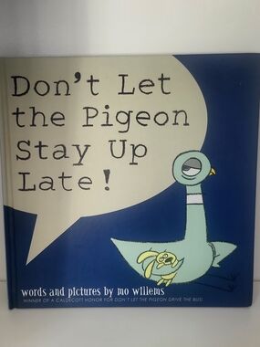 Don't Let the Pigeon Stay Up Late! - Hardcover Picture Book